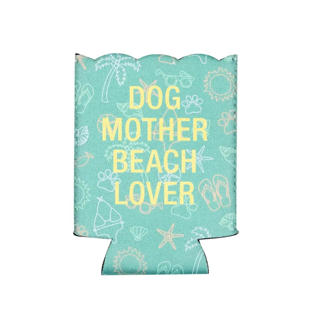 Dog Mother Beach Lover Koozie
