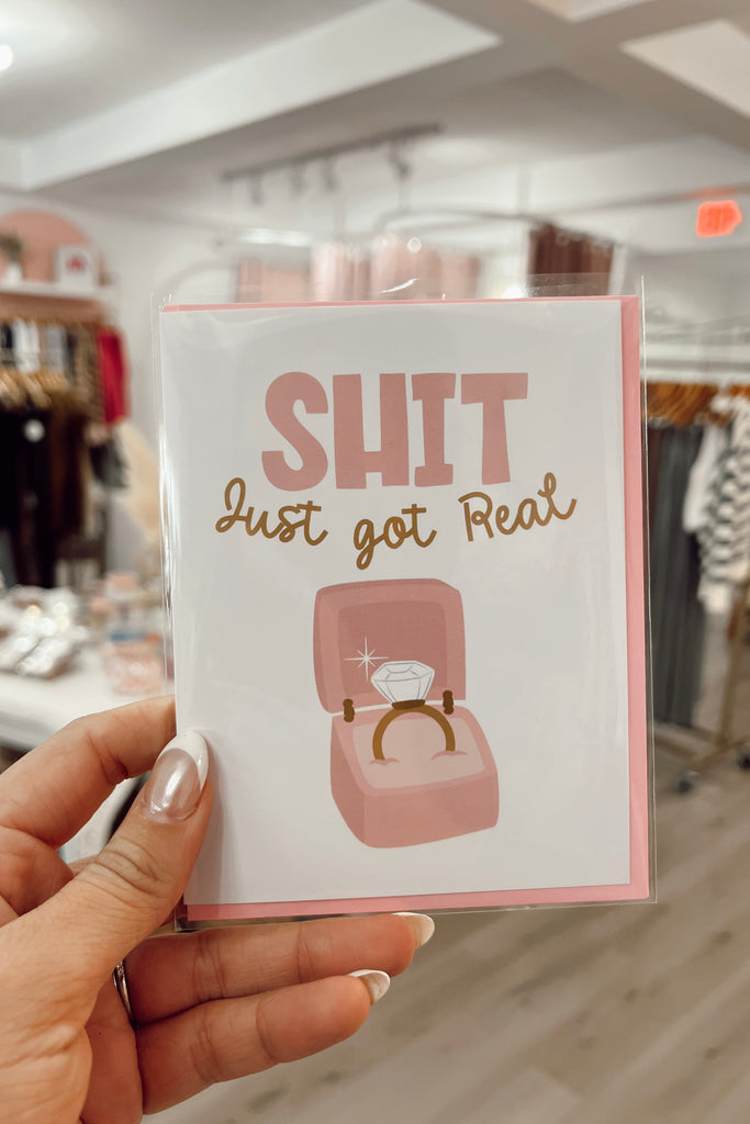 Sh*t Got Real Engagement Card