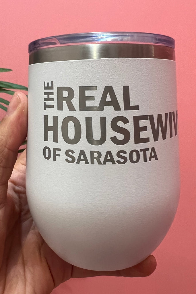 White Real Housewives of Sarasota Wine Tumbler